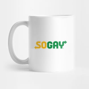 SO GAY Mug